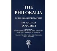 Saint Nikodemos Of the Holy Mountain Saint Makarios The Philokalia (Tascabile)