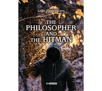 The philosopher and the hitman - [Epigraphia]