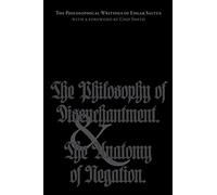 Edgar Saltus The Philosophical Writings of Edgar Saltus (Tascabile)