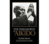 The Philosophy of Aikido