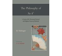 [(The Philosophy of 'as If ')] [Author: Hans Vaihinger] published on (December, 2009)