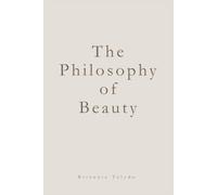 The Philosophy of Beauty