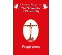 The Philosophy of Christianity: Forgiveness