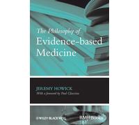 The Philosophy of Evidence-Based Medicine