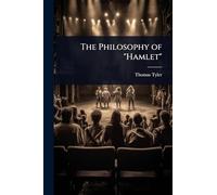 The Philosophy of "Hamlet"