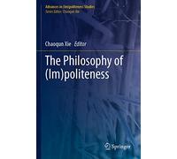 The Philosophy of (Im)politeness