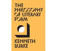 The Philosophy of Literary Form