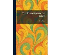 The Philosophy of Love