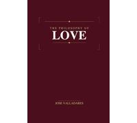 The Philosophy of Love