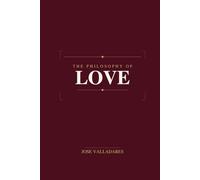 The Philosophy of Love