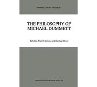 The Philosophy of Michael Dummett: 239