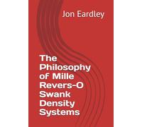 The Philosophy of Mille Revers-O Swank Density Systems