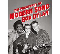 Bob Dylan – The Philosophy of Modern Song – Copertina rigida