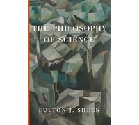 The Philosophy of Science