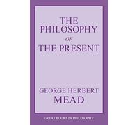 The Philosophy of the Present