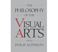 The Philosophy of the Visual Arts