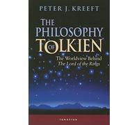 Peter J. Kreeft The Philosophy of Tolkien (Tascabile)