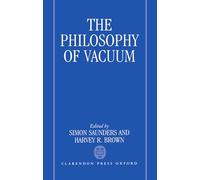 The Philosophy of Vacuum