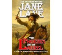 The Phoenix and the Laurel: 1 (The Jacobite Novels)