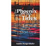 The Phoenix and The Tide