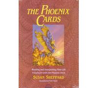 The Phoenix Cards: Reading and Interpreting Past-Life Influences With the Phoeni