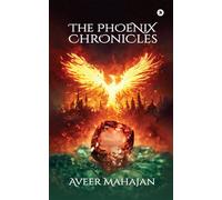 The Phoenix Chronicles