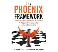 The Phoenix Framework: Transforming Young Minds with Chess