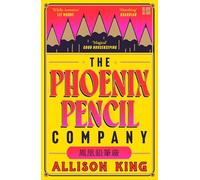 The Phoenix Pencil Company: A Reese Witherspoon Book Club Pick