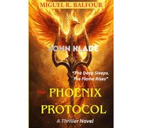 The Phoenix Protocol: 2