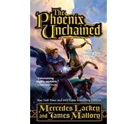 THE PHOENIX UNCHAINED - LACKEY MERCEDES