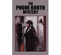 The Phone Booth Mystery