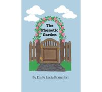 The Phonetic Garden