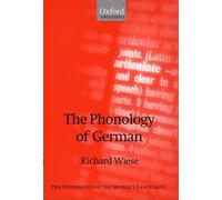 The Phonology of German (The Phonology of the World's Languages)