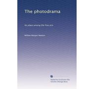 The photodrama its place among the fine arts. 39, no. 1