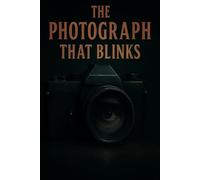 The Photograph That Blinks: When the lens remembers more than the living
