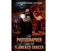 The Photographer and The Flamenco Dancer