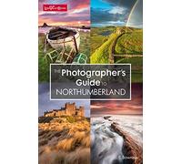 The Photographer's Guide to Northumberland