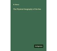 The Physical Geography of the Sea
