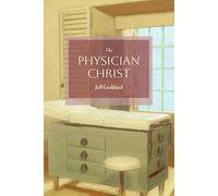 The Physician Christ
