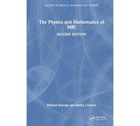 The Physics and Mathematics of MRI
