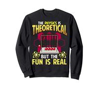 The Physics is Theoretical But The Fun Is Real Funny Pun Felpa