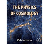 The Physics of Cosmology