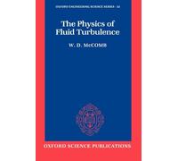 The Physics of Fluid Turbulence (Oxford Engineering Science Series): 25
