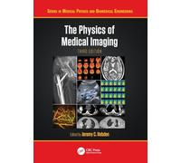 The Physics of Medical Imaging