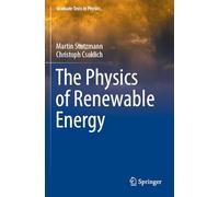 The Physics of Renewable Energy