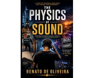 The Physics of Sound