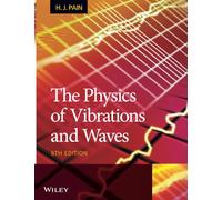 The Physics of Vibrations and Waves