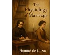 THE PHYSIOLOGY OF MARRIAGE