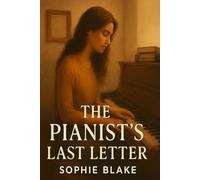 The Pianist's Last Letter