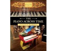The Piano Across Time